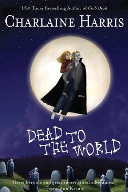 Cover Art for 9780441011674, Dead to the World by Charlaine Harris