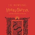 Cover Art for 9781408898093, Harry Potter and the Chamber of Secrets - Gryffindor Edition by J.K. Rowling