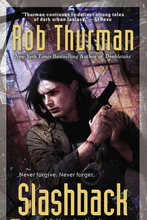 Cover Art for 9780451465023, Slashback by Rob Thurman