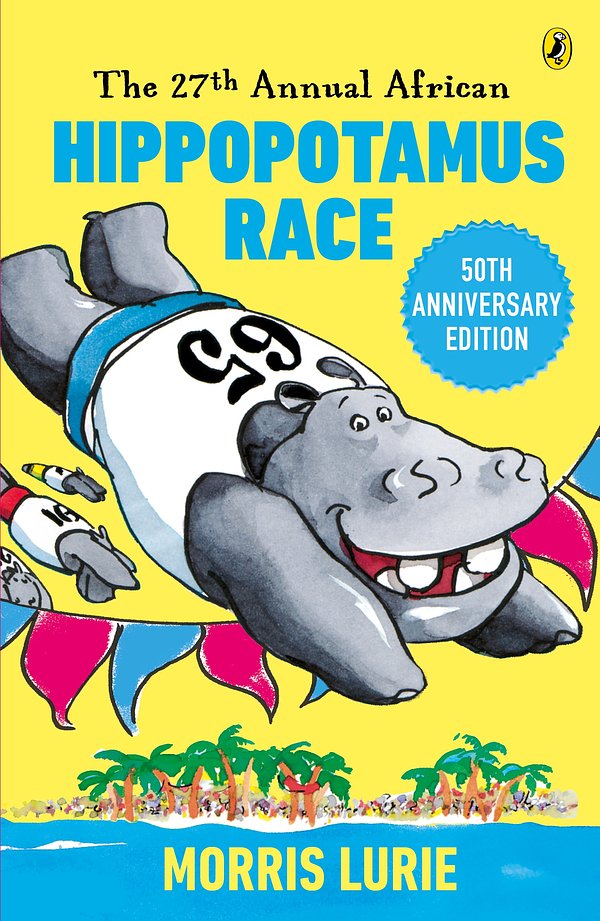 Cover Art for 9780140342970, The Twenty-seventh Annual African Hippopotamus Race by Morris Lurie