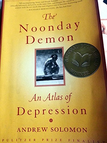 Cover Art for 9780684854670, The Noonday Demon by Andrew Solomon