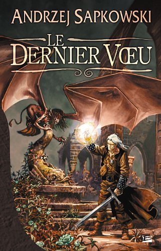 Cover Art for 9782352941408, Le Dernier Voeu by Andrzej Sapkowski