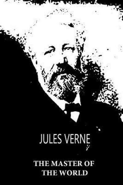 Cover Art for 9781479241309, The Master of the World by Jules Verne