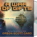 Cover Art for 9781593976316, A War of Gifts by Orson Scott Card