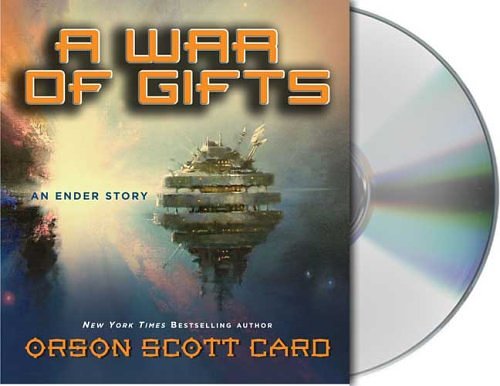 Cover Art for 9781593976316, A War of Gifts by Orson Scott Card