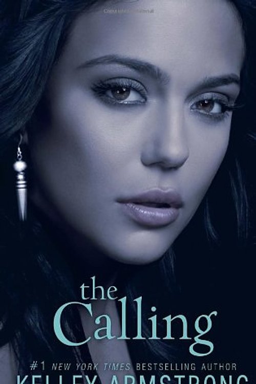 Cover Art for 9780385668569, The Calling by Kelley Armstrong