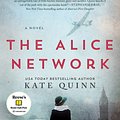 Cover Art for 9780062654205, The Alice Network by Kate Quinn