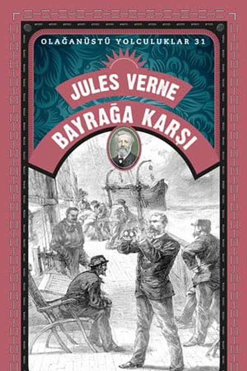 Cover Art for 9786254492938, Bayrağa Karşı by Jules Verne