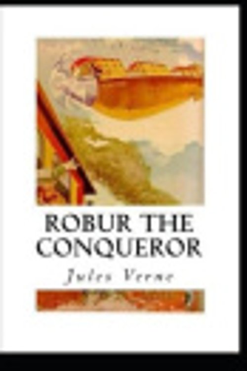 Cover Art for 9798698765929, Robur the Conqueror by Jules Verne