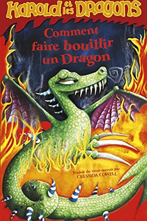 Cover Art for 9782203011755, Comment faire bouillir un Dragon by Cressida Cowell