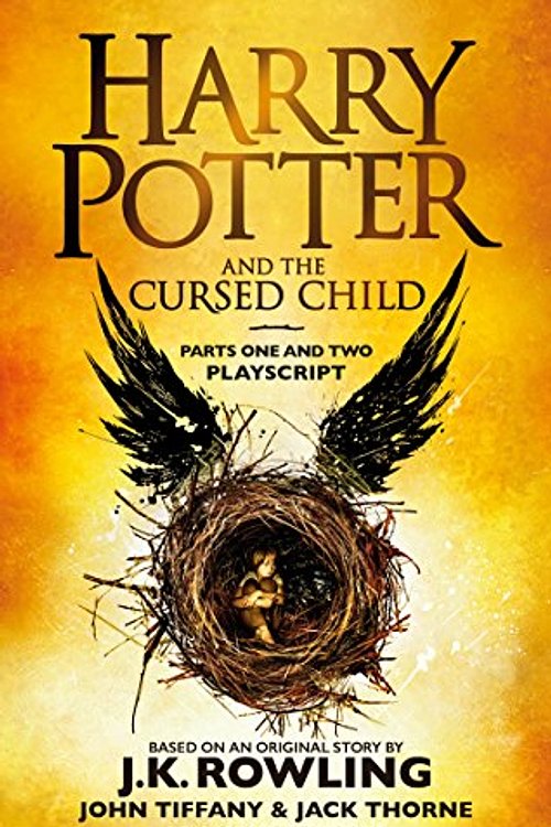Cover Art for 9789388002981, Harry Potter and the Cursed Child - Parts One and Two: The Official Playscript of the Original West End Production: Playscript. With the conclusive and final dialogue from the play. by J.k. Rowling, John Tiffany, Jack Thorne