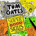 Cover Art for 9781443157292, Tom Gates #10: Super Good Skills (Almost .) by Liz Pichon