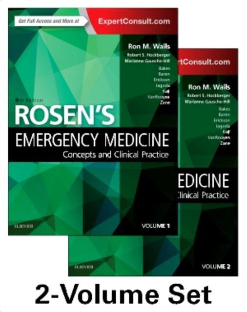 Cover Art for 9780323354790, Rosen's Emergency Medicine: Concepts and Clinical Practice: 2-Volume Set, 9e by Walls Md, Ron, Hockberger Md, Robert, Gausche-Hill Md facep faap, Marianne