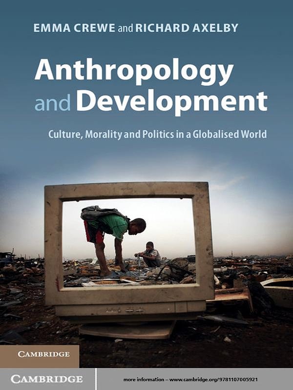 Cover Art for 9781139793735, Anthropology and Development by Emma Crewe, Richard Axelby