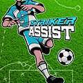 Cover Art for 9781434240118, Striker Assist by Jake Maddox