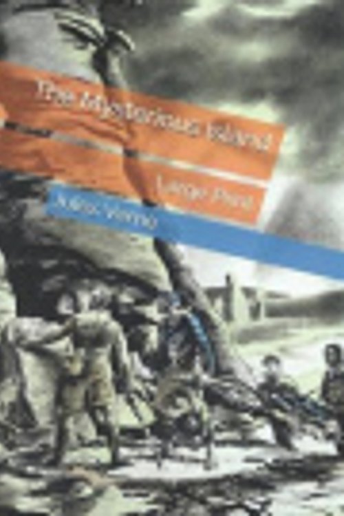 Cover Art for 9781082382871, The Mysterious Island by Jules Verne