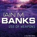 Cover Art for 8601404303241, Use of Weapons by Iain M. Banks