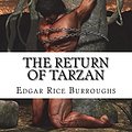 Cover Art for 9781719360708, The Return of Tarzan by Edgar Rice Burroughs