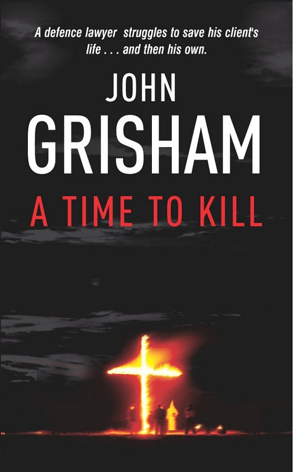 Cover Art for 9780099134015, A Time To Kill by John Grisham