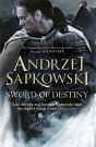 Cover Art for 9781473211544, Sword of Destiny by Andrzej Sapkowski