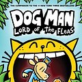 Cover Art for 9780545935173, Dog Man: Lord of the Fleas by Dav Pilkey