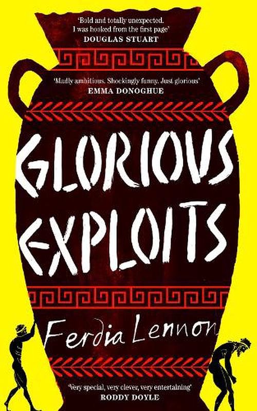 Cover Art for 9780241667224, Glorious Exploits by Ferdia Lennon