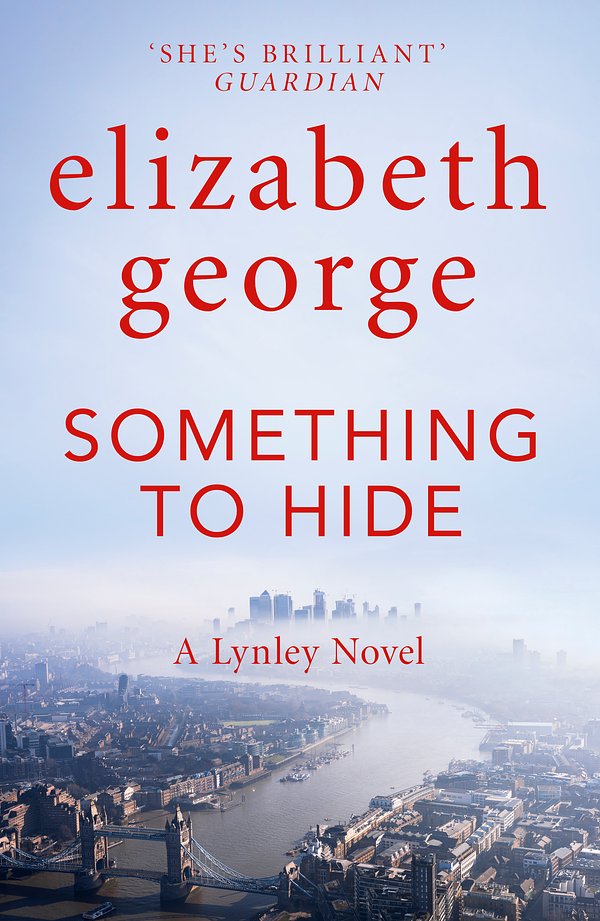 11 editions of Something to Hide by Elizabeth George