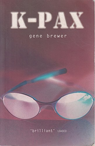 Cover Art for 9780747525479, K-Pax by Gene Brewer