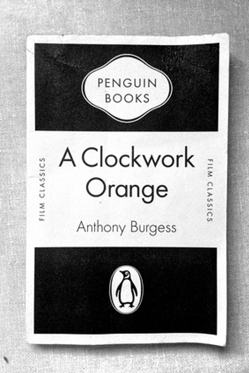 Cover Art for 9780141043210, A Clockwork Orange by Anthony Burgess