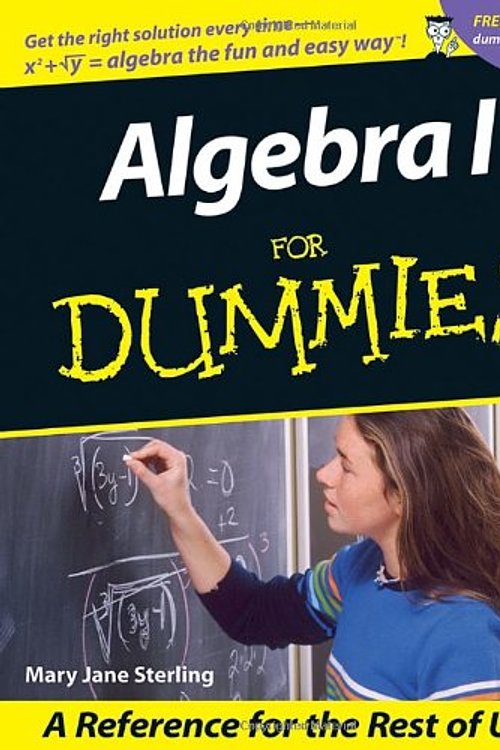 Cover Art for 9780470559642, Algebra I For Dummies by Mary Jane Sterling