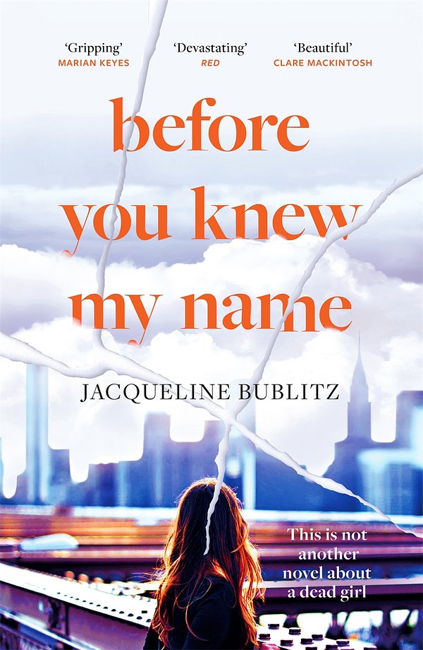 Cover Art for 9780751581645, Before You Knew My Name by Jacqueline Bublitz