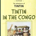 Cover Art for 9782203797017, Tintin in the Congo (The adventures of Tintin) by Herge