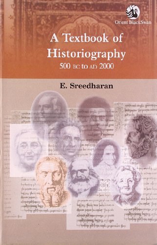 Cover Art for 9788125026570, A Textbook of Historiography 500 BC to AD2000 by E. Sreedharan