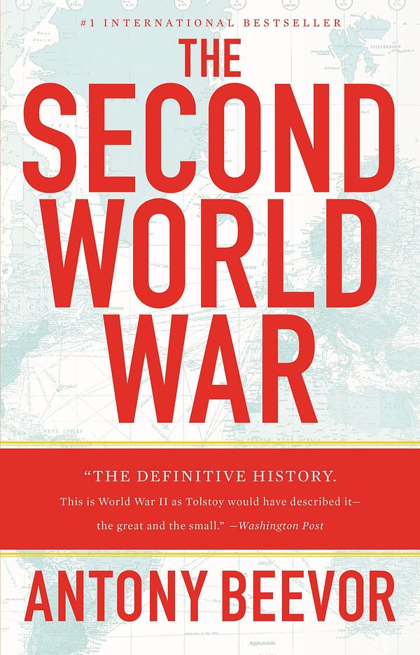 Cover Art for 9780316023757, The Second World War by Antony Beevor