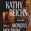 Cover Art for 9780743536424, Monday Mourning by Kathy Reichs