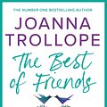 Cover Art for 9781409011514, The Best Of Friends by Joanna Trollope