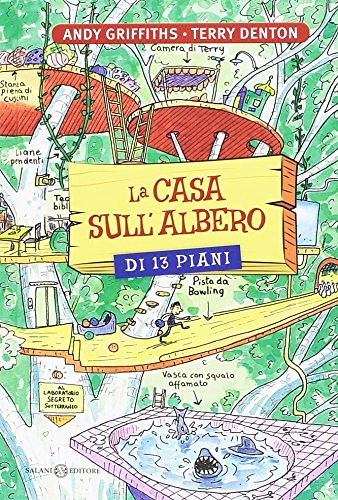 La casa sull'albero di 13 piani