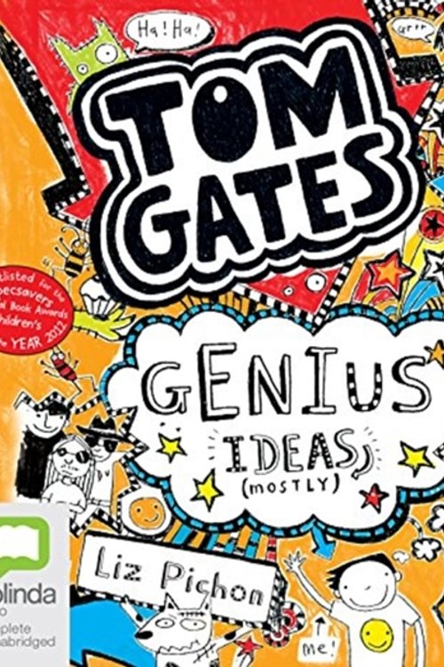 Cover Art for 9781489019363, Genius Ideas (Mostly) (Tom Gates (4)) by Liz Pichon