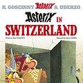 Cover Art for 9780752866352, Asterix: Asterix in Switzerland: Album 16 by Rene Goscinny