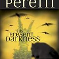 Cover Art for 9780842361712, This Present Darkness by Frank E. Peretti