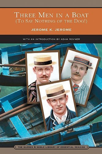 Cover Art for 9780760757567, Three Men in a Boat - to Say Nothing of the Dog! by Jerome K. Jerome