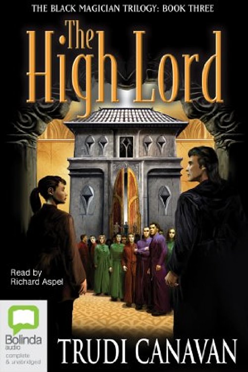 Cover Art for 9781743111130, The High Lord by Trudi Canavan