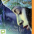 Cover Art for 9781489382924, The Stone Key (Obernewtyn Chronicles) by Isobelle Carmody