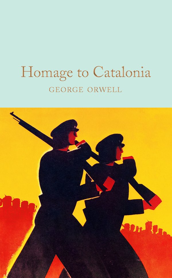 Cover Art for 9781529032710, Homage to Catalonia by George Orwell