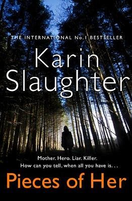 Cover Art for 9780008150839, Pieces of Her by Karin Slaughter