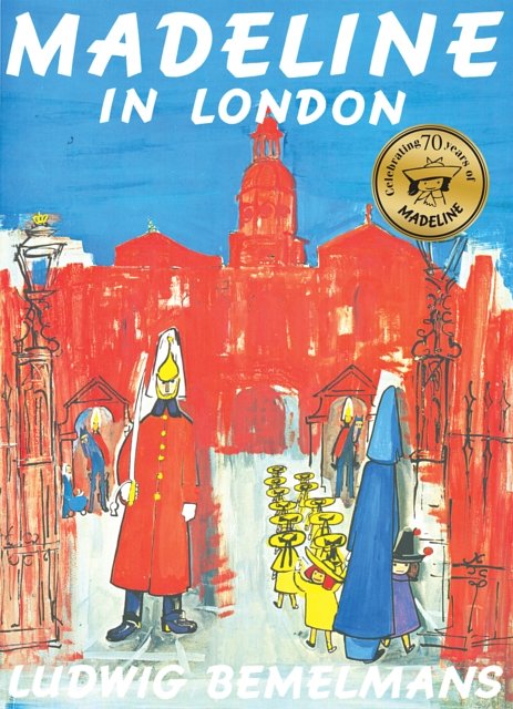 Cover Art for 9781407110622, Madeline in London by Ludwig Bemelmans