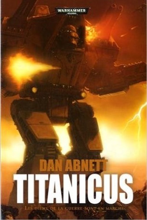 Cover Art for 9781780301044, Titanicus : Les dieux de la guerre son en marche by Dan Abnett