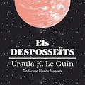 Cover Art for 9788416689613, Els desposseïts by K. Le Guin, Ursula