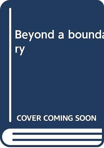 Cover Art for 9780394535685, Beyond a Boundary by C L R James