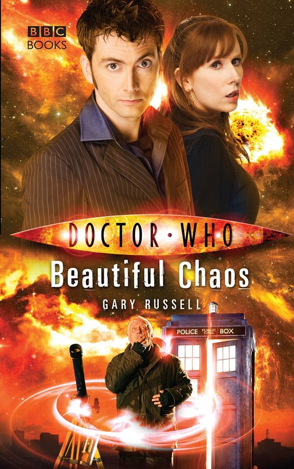 Cover Art for 9781846075636, Doctor Who:  Beautiful Chaos by Gary Russell